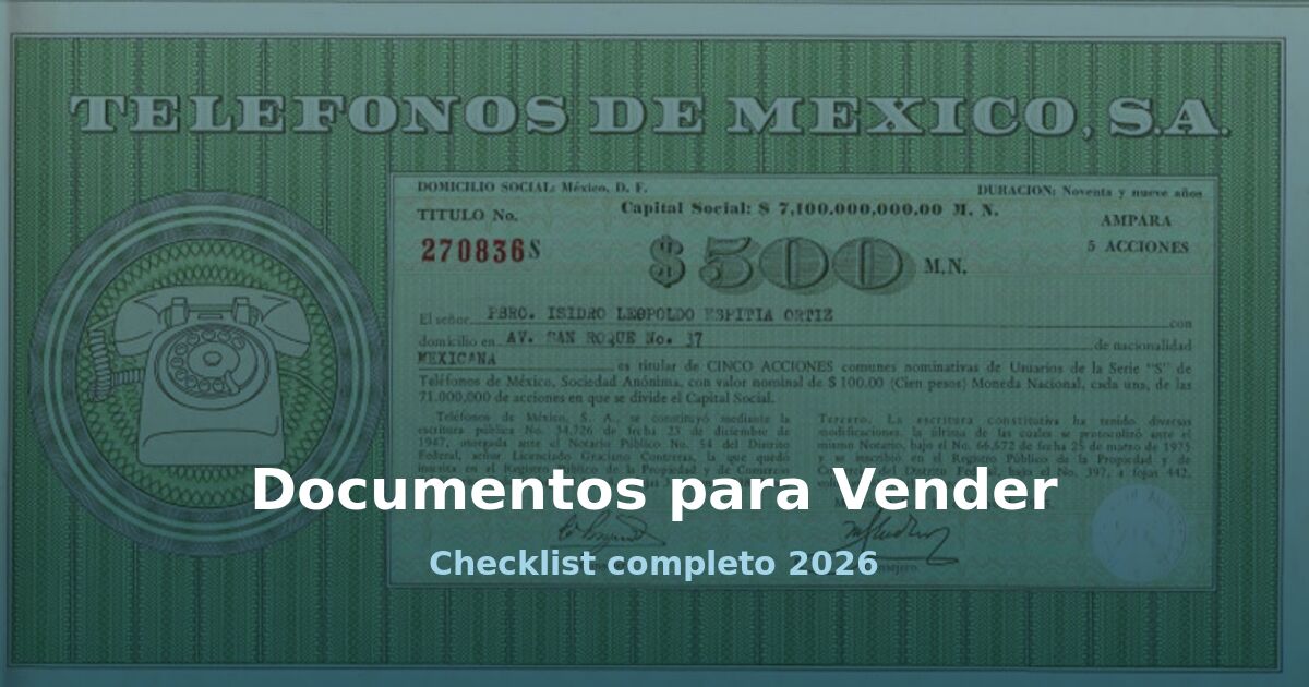 Documentos necesarios para vender Acciones de Telmex en 2026